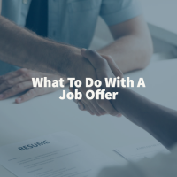 What to do with a Job Offer